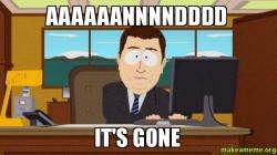 aaaaaannnndddd-its-gone.jpg