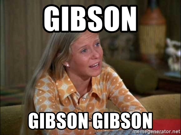 gibson-gibson-gibson.jpg