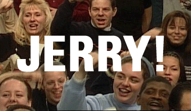 Jerry-jerry-jerry.gif