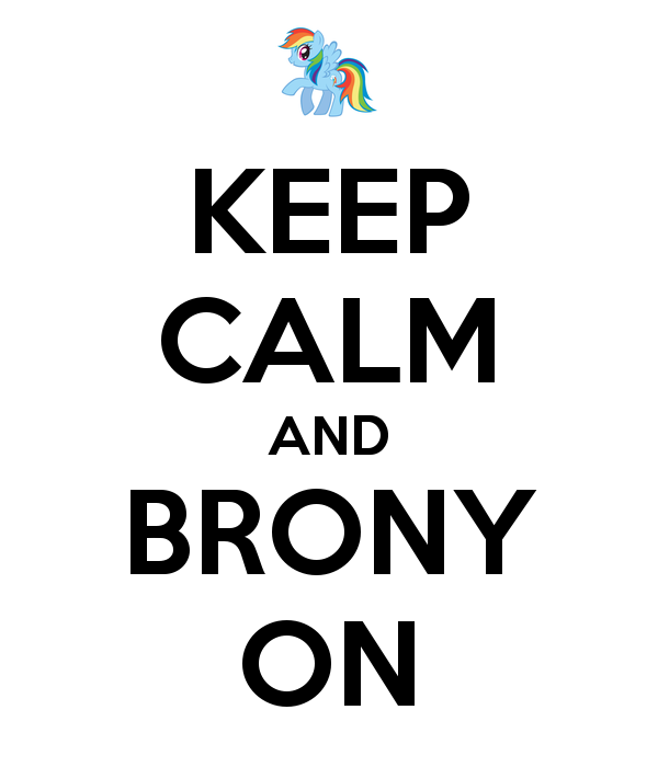 keep-calm-and-brony-on-31.png