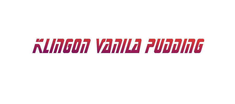 klingon vanilla pudding.jpg