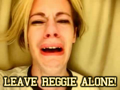 leave reggie alone.jpg