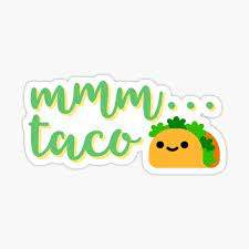 mmm tacos, taco.jpg