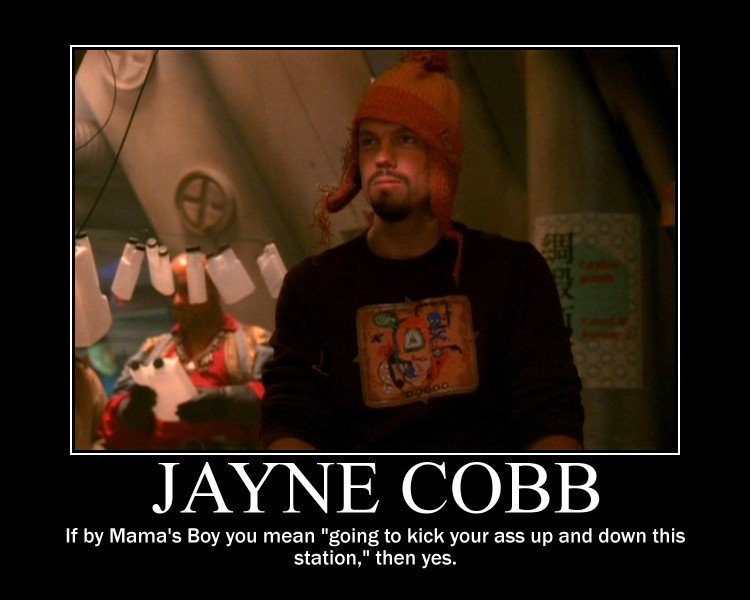 Motivational_Firefly__Jayne_by_Fizznin.jpg