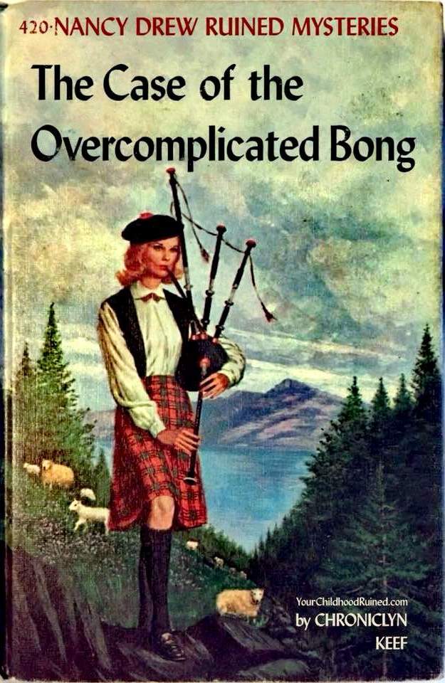 Nancy Drew-Overcomplicated B0ng (spoof).jpg