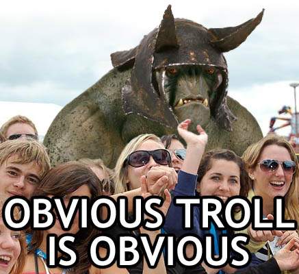 Obvious-Troll-Is-Obvious-Meme.jpg