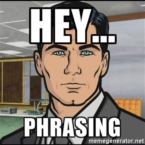 phrasing 2.jpg