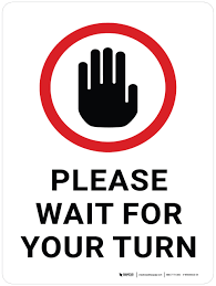 Pleaase wait for your turn.png