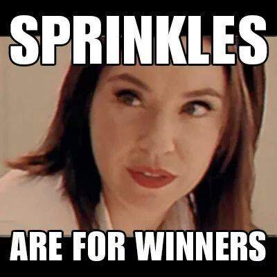 Sprinkles are for winners.jpg