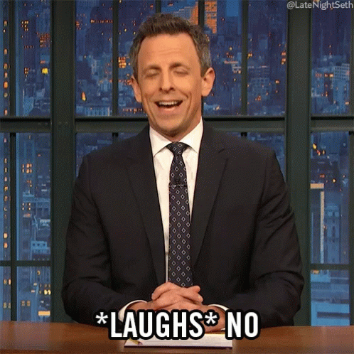 That's a no.gif