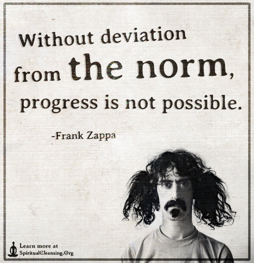Without-deviation-from-the-norm-progress-is-not-possible..jpg