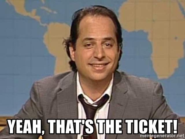 yeah-thats-the-ticket.jpg