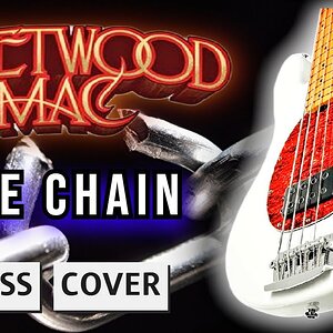 The Chain – Fleetwood Mac | Bass Cover | Bass Playthrough