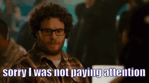 not-paying-attention-awkward.gif
