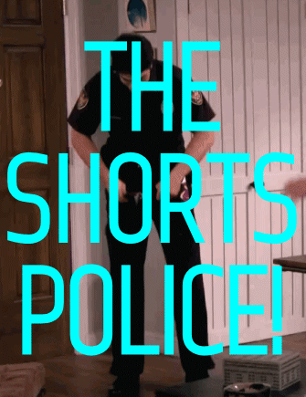 shorts-police.gif